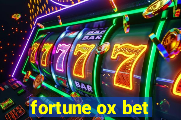 fortune ox bet